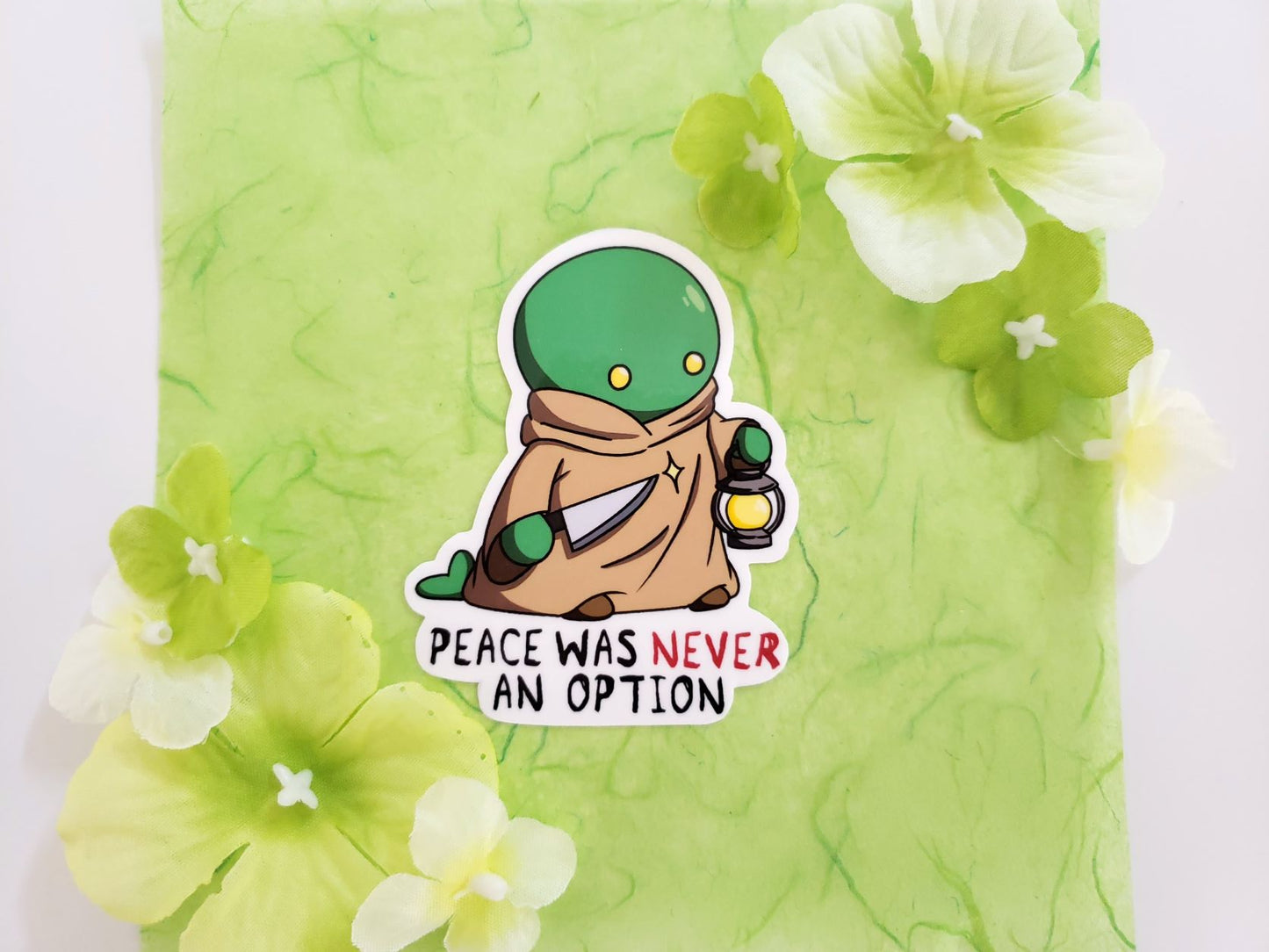 Green Stabby "Peace was Never an Option" Laminated Sticker