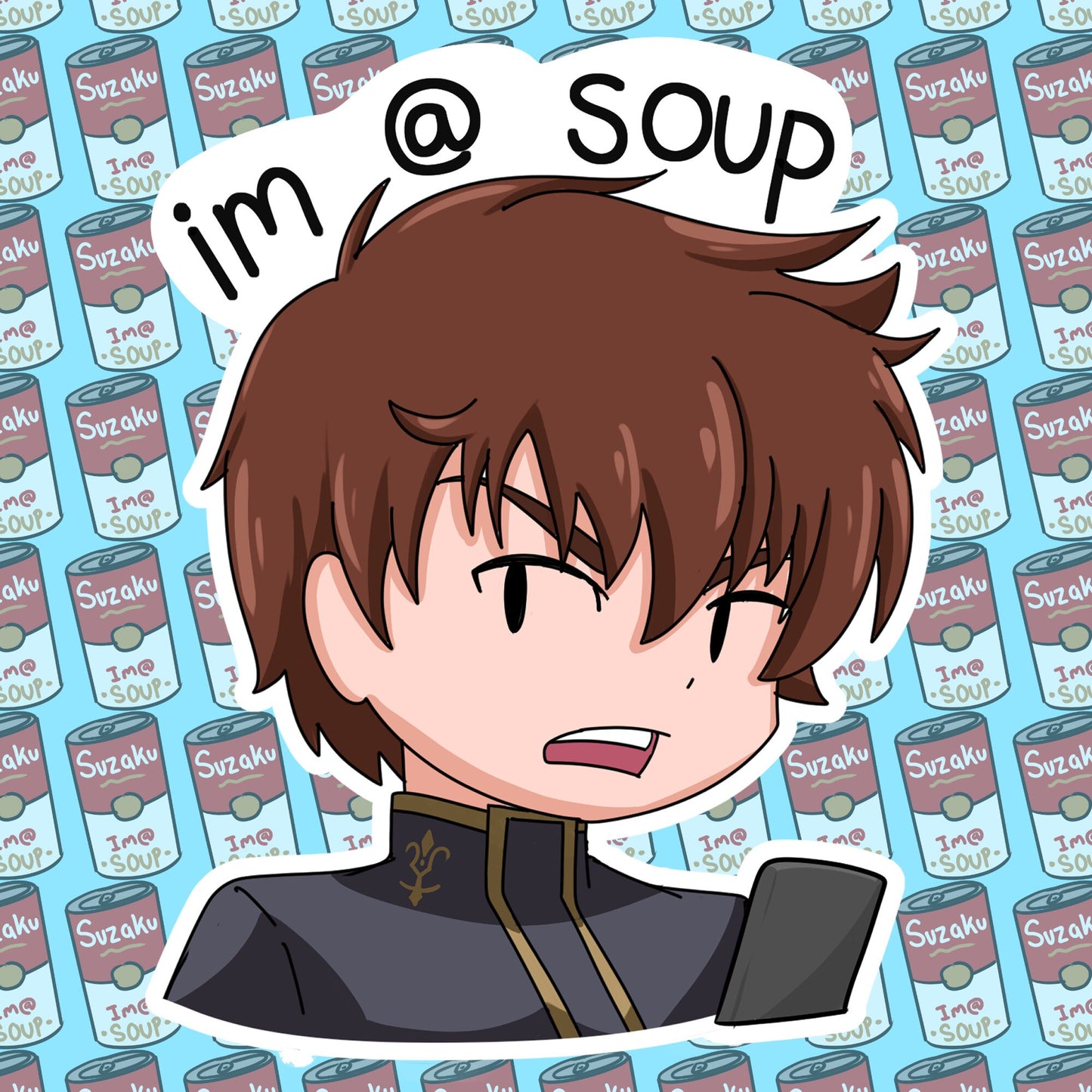 I'm at Soup meme Laminated Sticker