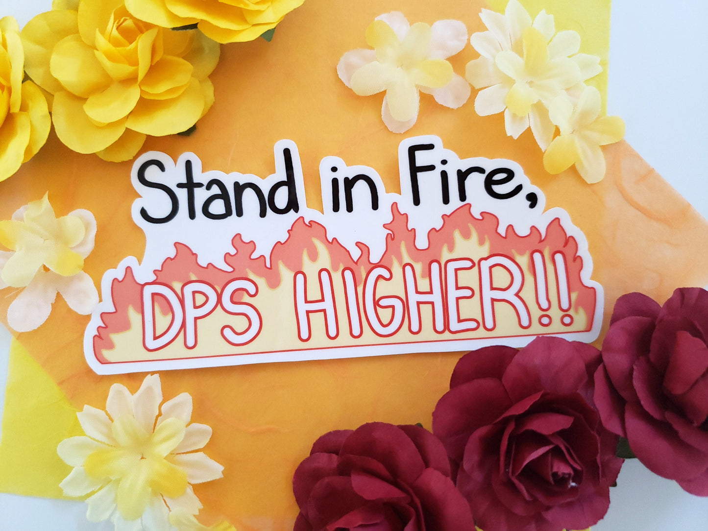 Stand in Fire, DPS Higher Laminated Sticker