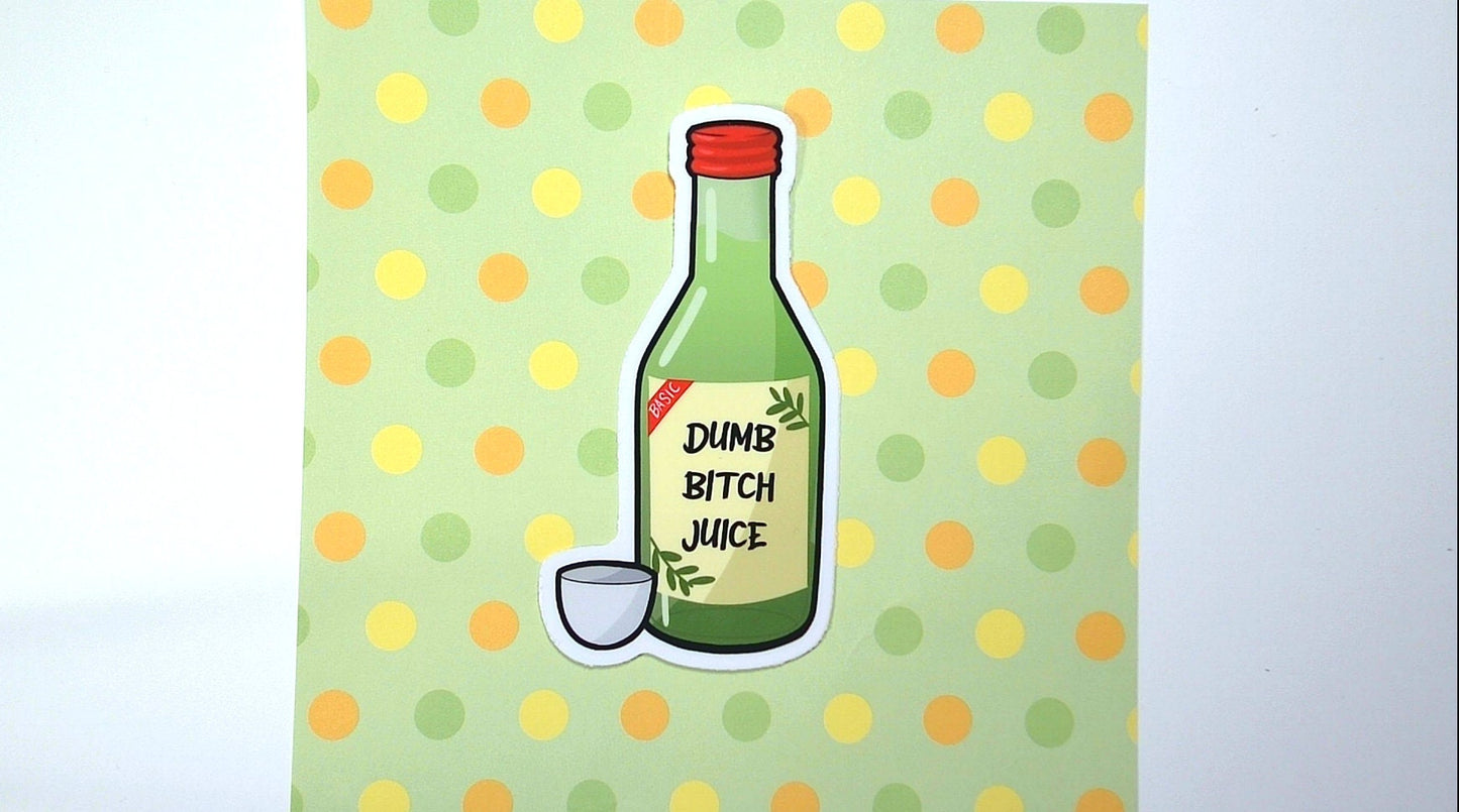 Dumb Bish Juice Sticker